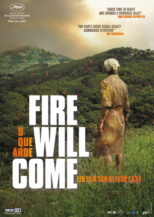 Come to the fire. Fire will come. The will of Fire.