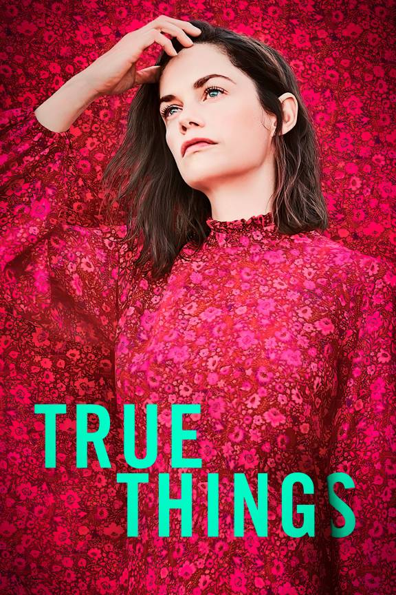 True Things - poster